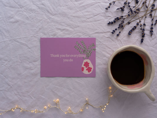 'Thank you for everything you do' Positive Affirmation Card